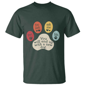 Do Not Ask Me For Life Advice T Shirt Funny Sarcastic Dog Lover Gift
