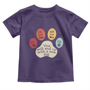 Do Not Ask Me For Life Advice Toddler T Shirt Funny Sarcastic Dog Lover Gift