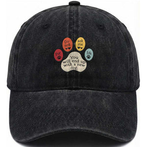 Do Not Ask Me For Life Advice Washed Cotton Baseball Cap Funny Sarcastic Dog Lover Gift
