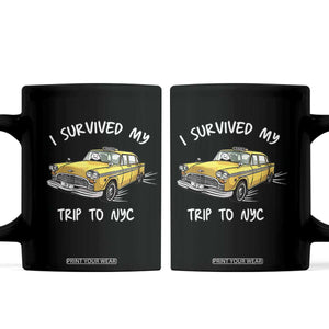 I Survived My Trip to NYC Coffee Mug Funny New York City Yellow Taxi Meme