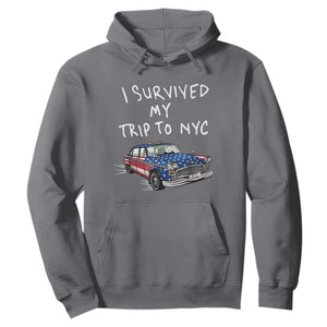 I Survived My Trip to NYC Hoodie Funny New York City USA Flag Taxi Meme