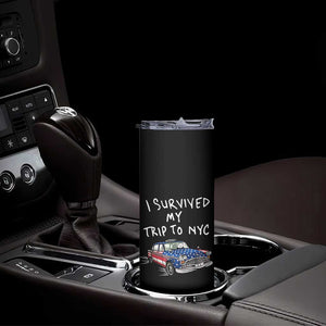I Survived My Trip to NYC Skinny Tumbler Funny New York City USA Flag Taxi Meme