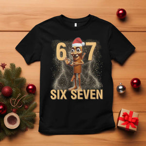 67 Six Seven Italian Brainrot Meme T Shirt Funny Tung Tung Tung Sahur Christmas TS14 Black Print Your Wear