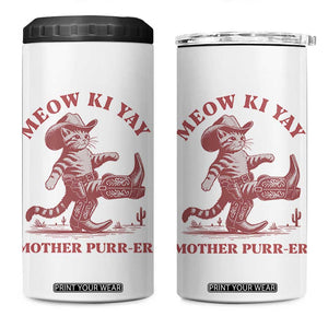 Funny Cowboy Cat 4 in 1 Can Cooler Tumbler Western Rodeo Meow Ki Yay Mother Purrer TS14 One Size: 16 oz White Print Your Wear