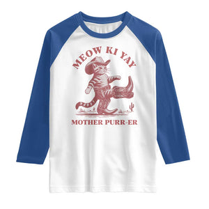 Funny Cowboy Cat Raglan Shirt Western Rodeo Meow Ki Yay Mother Purrer TS14 White Royal Print Your Wear