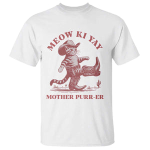 Funny Cowboy Cat T Shirt Western Rodeo Meow Ki Yay Mother Purrer TS14 White Print Your Wear