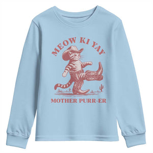 Funny Cowboy Cat Youth Sweatshirt Western Rodeo Meow Ki Yay Mother Purrer TS14 Light Blue Print Your Wear