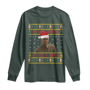 Ed Gein Christmas Long Sleeve Shirt I Am Going Drinking Yes I Am Christmas TS14 Dark Forest Green Print Your Wear