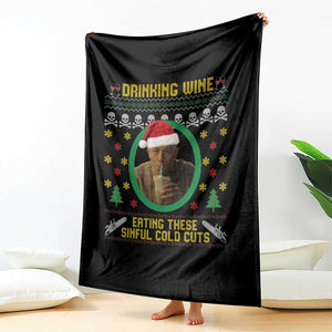 Ed Gein Christmas Throw Blanket Drinking Wine Eating These Sinful Cold Cuts TS14 Print Your Wear