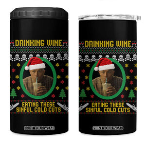 Ed Gein Christmas 4 in 1 Can Cooler Tumbler Drinking Wine Eating These Sinful Cold Cuts TS14 One Size: 16 oz Black Print Your Wear