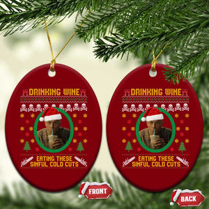 Ed Gein Christmas Ceramic Ornament Drinking Wine Eating These Sinful Cold Cuts TS14 Print Your Wear