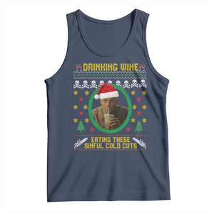 Ed Gein Christmas Tank Top Drinking Wine Eating These Sinful Cold Cuts TS14 Navy Print Your Wear