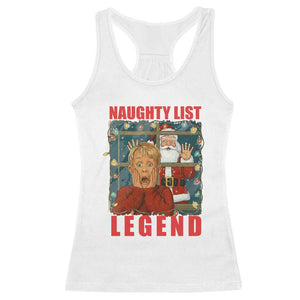 Santa Christmas Movie Funny Racerback Tank Top Naughty List Legend TS14 White Print Your Wear