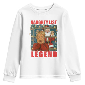 Santa Christmas Movie Funny Youth Sweatshirt Naughty List Legend TS14 White Print Your Wear
