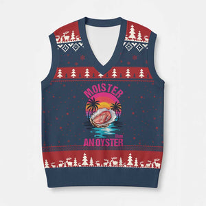 Moister Than An Oyster V-Neck Knit Sweater Vest Funny Inappropriate Adult Humor Women TS14 Navy Red Print Your Wear