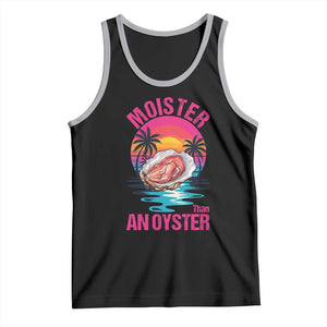 Moister Than An Oyster Tank Top Funny Inappropriate Adult Humor Women TS14 Black Athletic Heather Print Your Wear