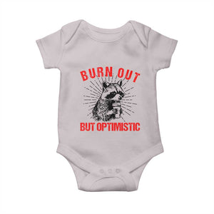 Burnt Out But Optimistic Baby Onesie Funny Raccoon Meme TS14 Ice Gray Print Your Wear