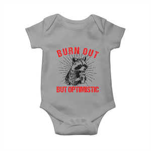 Burnt Out But Optimistic Baby Onesie Funny Raccoon Meme TS14 Sport Gray Print Your Wear