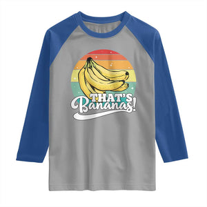 That's Bananas Raglan Shirt Funny Banana Lover Saying TS14 Sport Gray Royal Print Your Wear