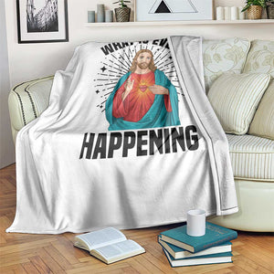 What Is Even Happening Throw Blanket Funny Christian TS14 Print Your Wear