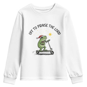 Off To Praise The Lord Youth Sweatshirt Funny Frog Christian TS14 White Print Your Wear