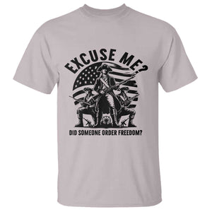 Freedom Resist Protest Civil Rights T Shirt Excuse Me Did Someone Order Freedom TS14 Ice Gray Print Your Wear