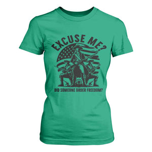 Freedom Resist Protest Civil Rights T Shirt For Women Excuse Me Did Someone Order Freedom TS14 Irish Green Print Your Wear