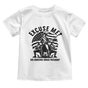 Freedom Resist Protest Civil Rights Toddler T Shirt Excuse Me Did Someone Order Freedom TS14 White Print Your Wear