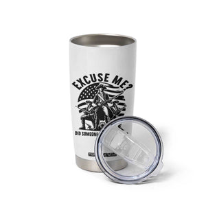 Freedom Resist Protest Civil Rights Tumbler Cup Excuse Me Did Someone Order Freedom TS14 Print Your Wear