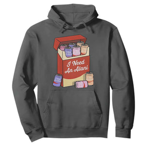 I Need An Alani Hoodie Funny Drinking Trendy Summer Vacation TS14 Dark Heather Print Your Wear