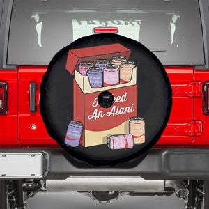 I Need An Alani Spare Tire Cover Funny Drinking Trendy Summer Vacation TS14 Black Print Your Wear