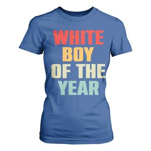 White Boy Of The Year T Shirt For Women Funny Statement TS14 Royal Blue Print Your Wear