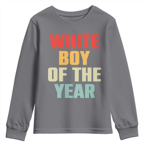 White Boy Of The Year Youth Sweatshirt Funny Statement TS14 Charcoal Print Your Wear