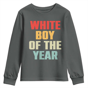 White Boy Of The Year Youth Sweatshirt Funny Statement TS14 Dark Heather Print Your Wear