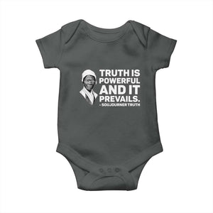 Sojourner Truth Quote Baby Onesie Truth is Powerful and It Prevails TS14 Dark Heather Print Your Wear