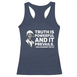 Sojourner Truth Quote Racerback Tank Top Truth is Powerful and It Prevails TS14 Navy Print Your Wear