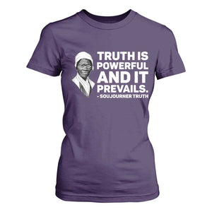 Sojourner Truth Quote T Shirt For Women Truth is Powerful and It Prevails TS14 Purple Print Your Wear