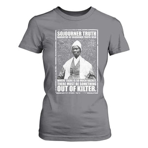 Sojourner Truth Quote T Shirt For Women Black History Month TS14 Charcoal Print Your Wear