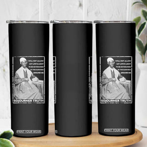 Sojourner Truth Quote Skinny Tumbler Black History Month Strong Woman TS14 Print Your Wear