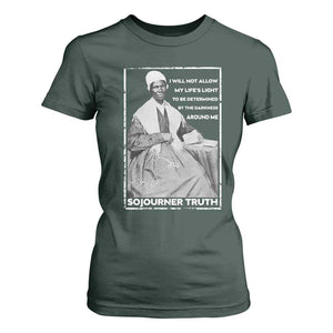 Sojourner Truth Quote T Shirt For Women Black History Month Strong Woman TS14 Dark Forest Green Print Your Wear