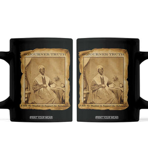 Sojourner Truth Coffee Mug Black Women Quote TS14 Black Print Your Wear
