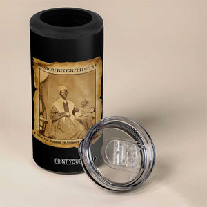 Sojourner Truth 4 in 1 Can Cooler Tumbler Black Women Quote TS14 Print Your Wear