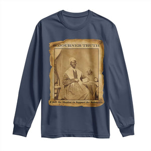 Sojourner Truth Long Sleeve Shirt Black Women Quote TS14 Navy Print Your Wear