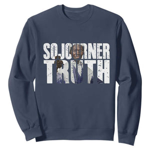 Sojourner Truth Quote Sweatshirt African American Historical Hero TS14 Navy Print Your Wear