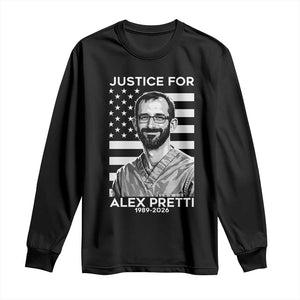 Justices for Alex Pretti Long Sleeve Shirt Resist ICE Immigration Deportation Protest Minnesota TS14 Black Print Your Wear