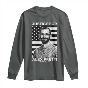 Justices for Alex Pretti Long Sleeve Shirt Resist ICE Immigration Deportation Protest Minnesota TS14 Dark Heather Print Your Wear