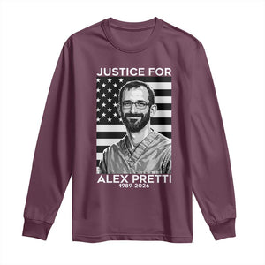 Justices for Alex Pretti Long Sleeve Shirt Resist ICE Immigration Deportation Protest Minnesota TS14 Maroon Print Your Wear