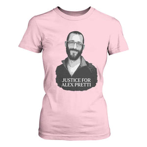 Justices for Alex Pretti T Shirt For Women Anti ICE Immigration Protest Human Rights TS14 Light Pink Print Your Wear