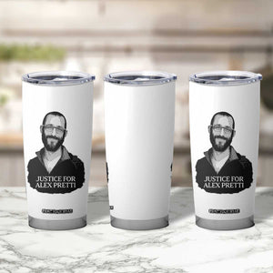 Justices for Alex Pretti Tumbler Cup Anti ICE Immigration Protest Human Rights TS14 Print Your Wear