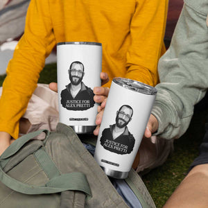 Justices for Alex Pretti Tumbler Cup Anti ICE Immigration Protest Human Rights TS14 Print Your Wear